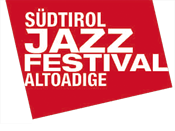 Südtirol Jazz Festival Alto Adige 2015 (dal 26 giugno al 05 luglio)