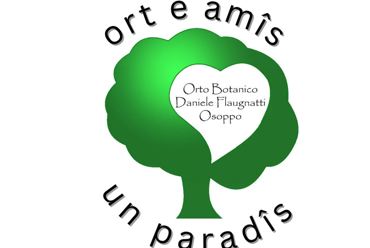 Orto Botanico Osoppo: per und mondo sostenibile